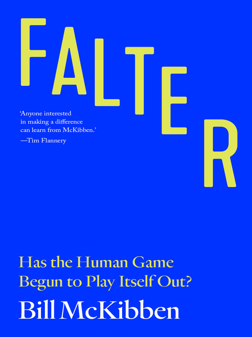 Title details for Falter by Bill McKibben - Available